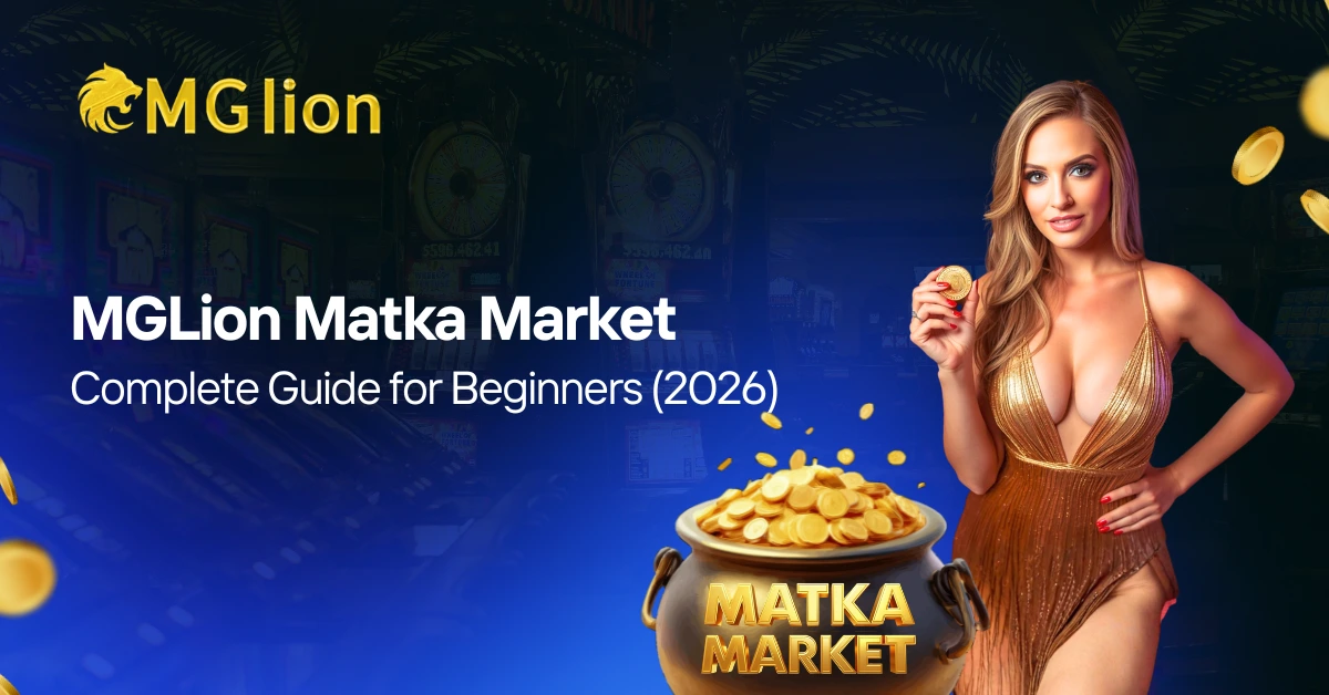 Matka Market Complete Guide for Beginners (2026)-Getcasinoid.co